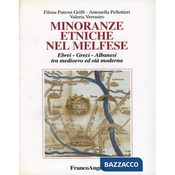 Minoranze etniche del Melfese. Ebrei, Greci ed Albanesi tra Medioevo ed età mode