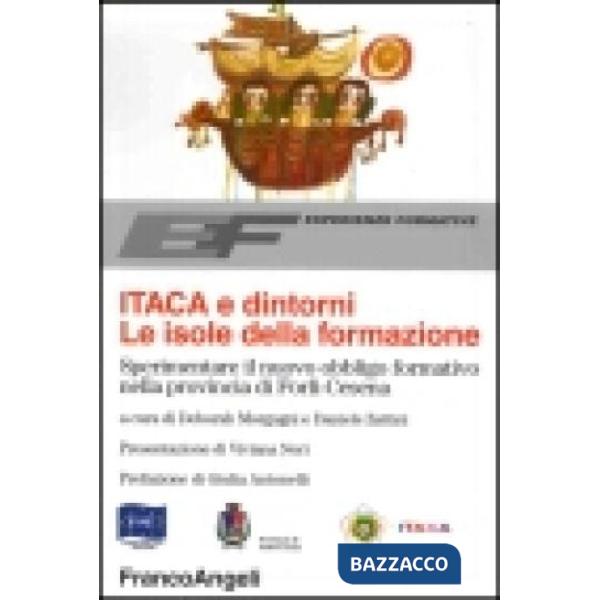 Itaca e dintorni. Le isole della formazione. Sperimentare il nuovo obbligo forma