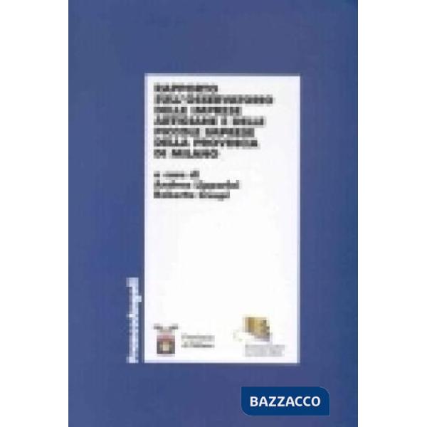 Rapporto sull'osservatorio delle imprese artigiane e delle piccole imprese della