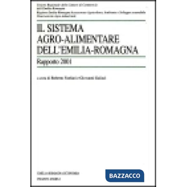Sistema agro-alimentare dell'Emilia-Romagna. Rapporto 2001 (Il)