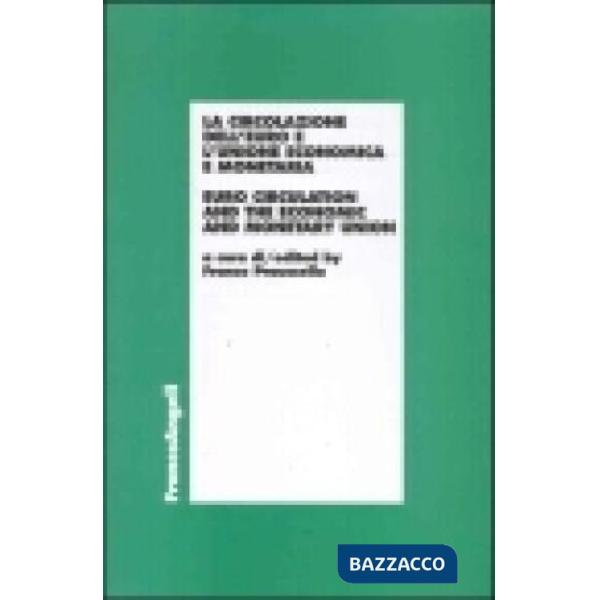 Circolazione dell'euro e l'unione economica e monetaria (La)