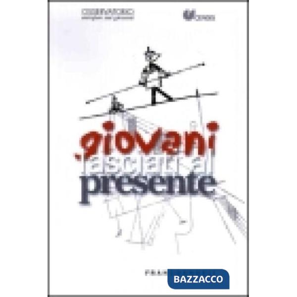 Giovani lasciati al presente