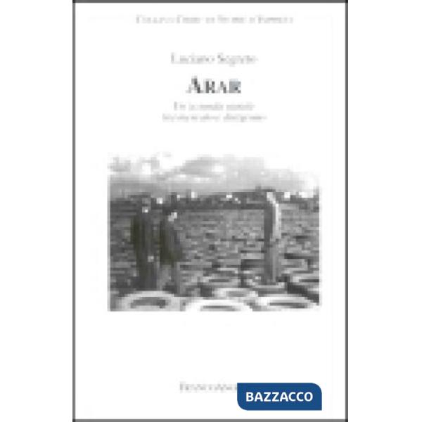 Arar. Un'azienda statale tra mercato e dirigismo