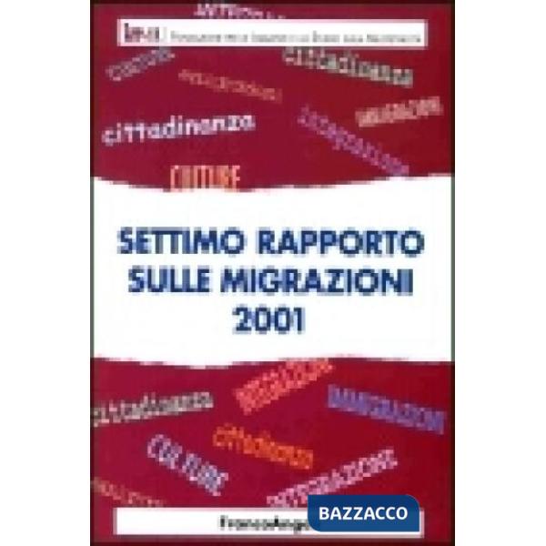 Settimo Rapporto sulle migrazioni 2001