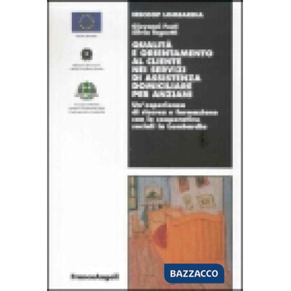 Qualità e orientamento al cliente nei servizi di assistenza domiciliare per anzi