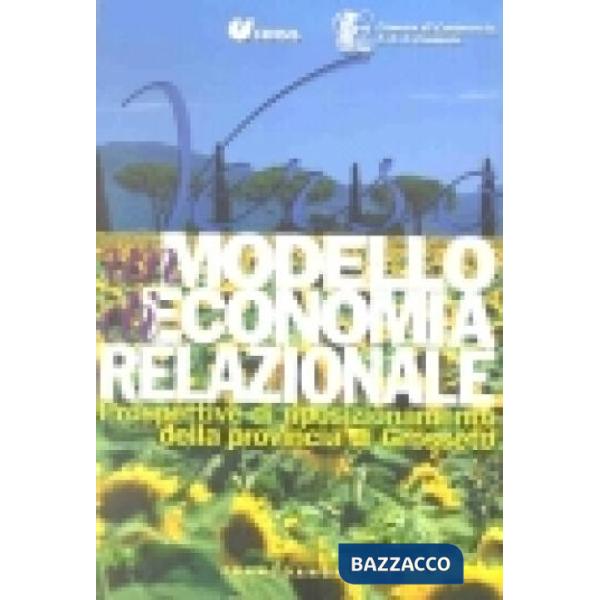 Verso un modello di economia relazionale. Prospettive di riposizionamento della provincia di Grosseto