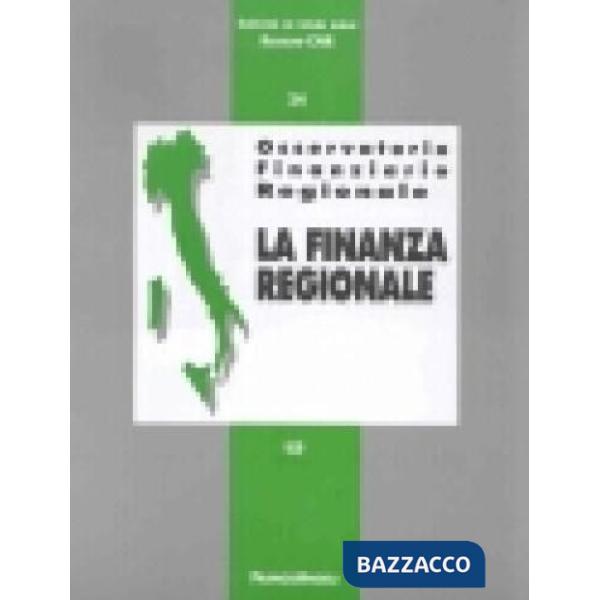 Osservatorio finanziario regionale/24. La finanza regionale