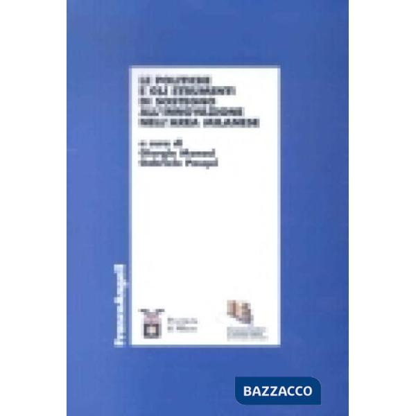 Politiche e gli strumenti di sostegno all'innovazione nell'area milanese (Le)