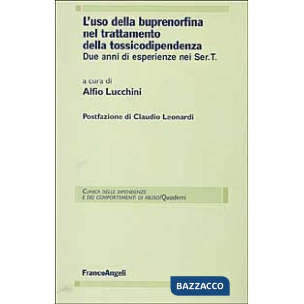 Uso della buprenorfina nel trattamento della tossicodipendenza. Due anni di esperienze nei Ser.T. (L')