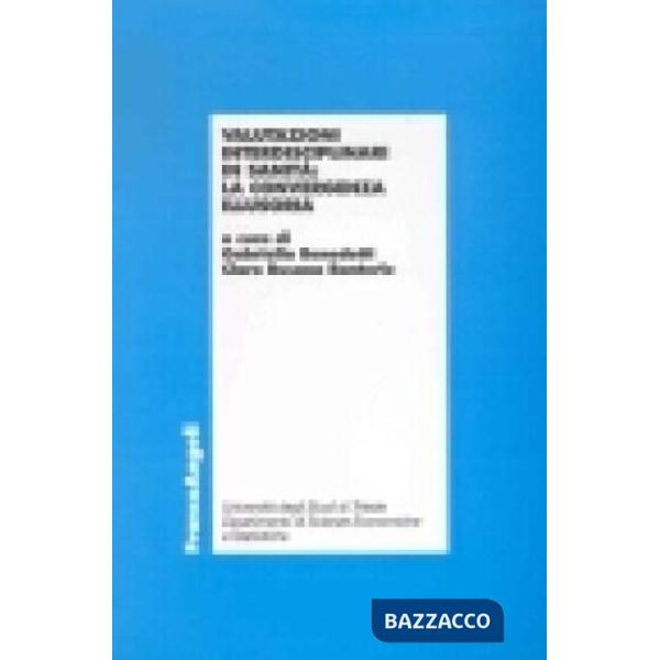 Valutazioni interdisciplinari in sanità: la convergenza illusoria