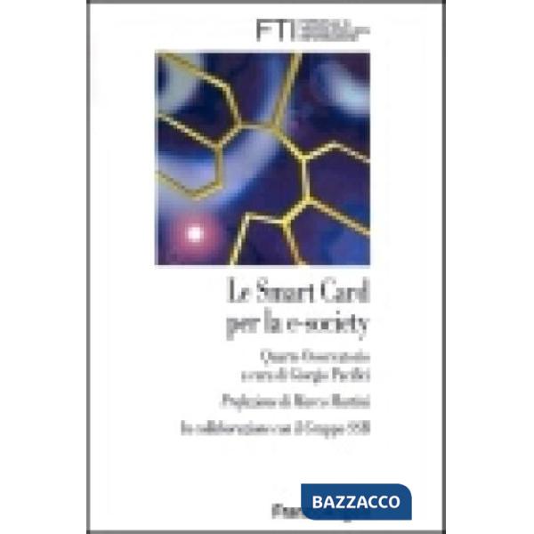 Smart card per la e-society. Quarto Osservatorio (Le)
