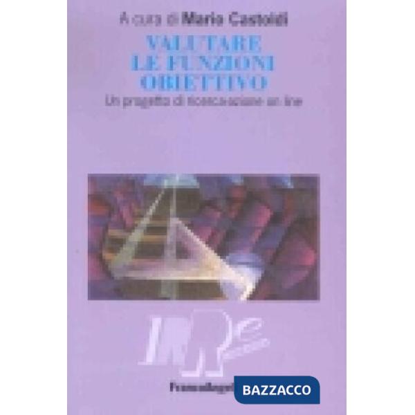 Valutare le funzioni obiettivo. Un progetto di ricerca-azione on line