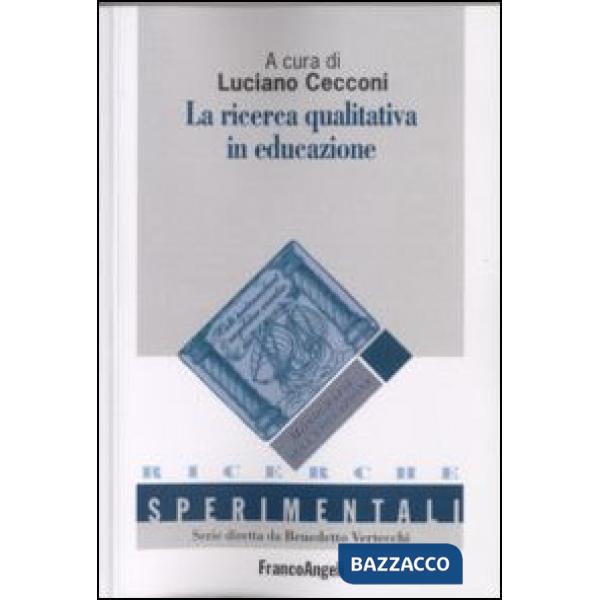 Ricerca qualitativa in educazione (La)