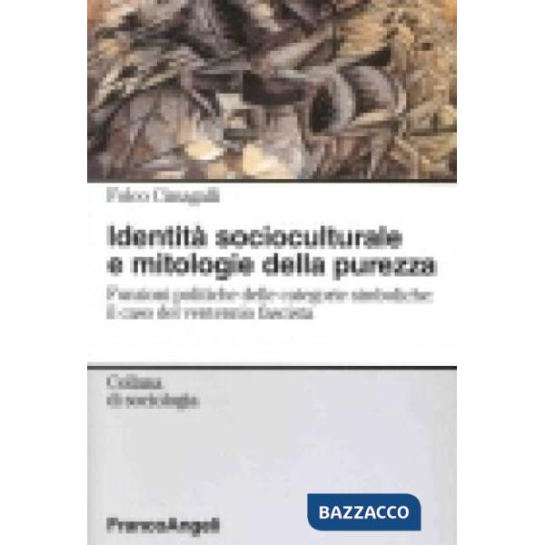 Identità socioculturale e mitologie della purezza. Funzioni politiche delle cate