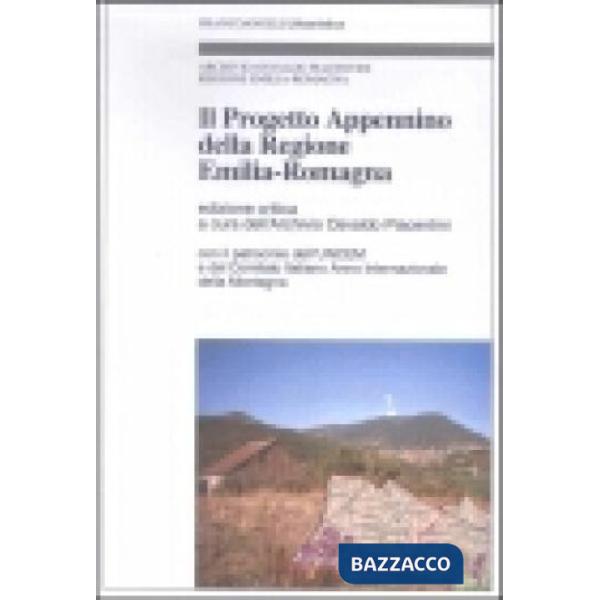 Progetto Appennino della Regione Emilia-Romagna. Edizione critica (Il)