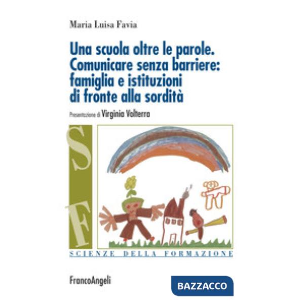 Scuola oltre le parole. Comunicare senza barriere: famiglia e istituzioni di fro