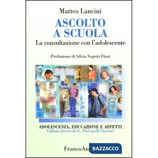 Ascolto a scuola. La consultazione con l'adolescente