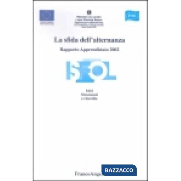 Sfida dell'alternanza. Rapporto Apprendistato 2002 (La)