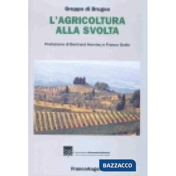 Agricoltura alla svolta (L')