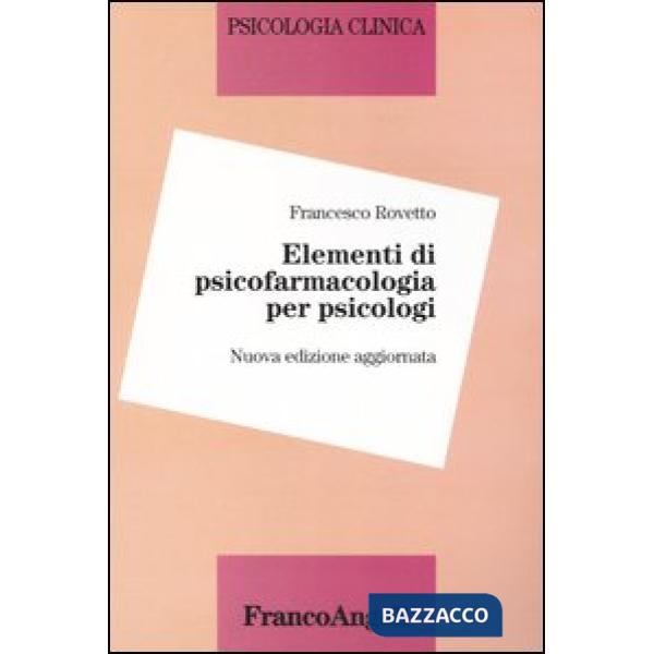 Elementi di psicofarmacologia per psicologi