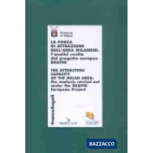 Forza di attrazione dell'area milanese: l'analisi svolta dal progetto europeo DE