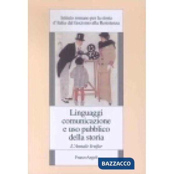 Linguaggi, comunicazione e uso pubblico della storia. L'annale Irsifar
