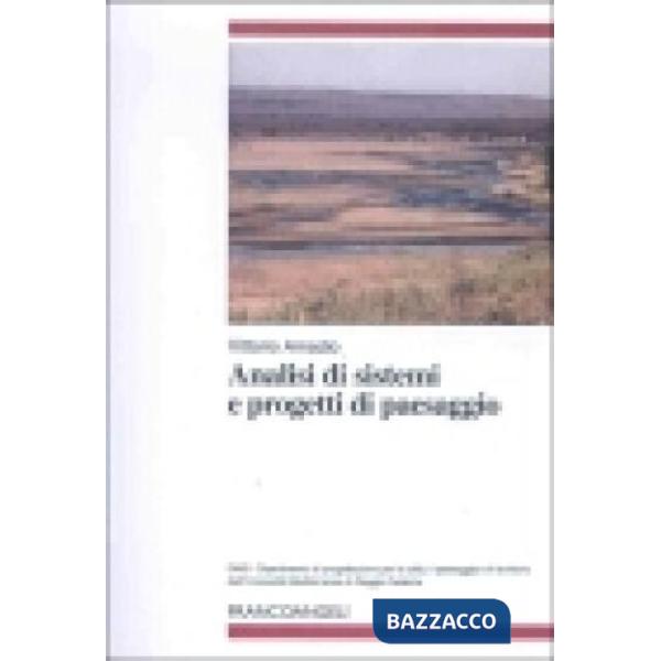 Analisi di sistemi e progetti di paesaggio