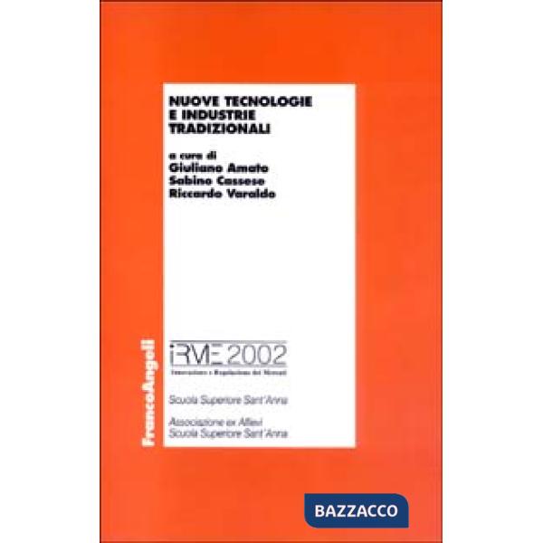 Nuove tecnologie e industrie tradizionali