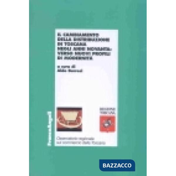 Cambiamento della distribuzione in Toscana negli anni novanta: verso nuovi profi