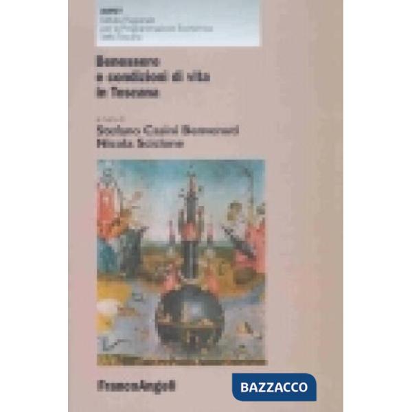 Benessere e condizioni di vita in Toscana