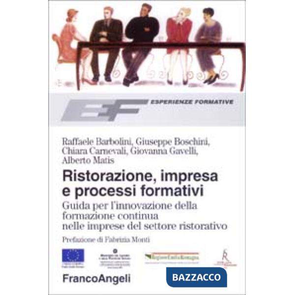 Ristorazione, impresa e processi formativi. Guida per l'innovazione della formaz