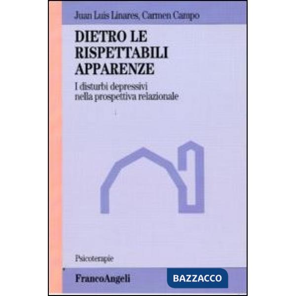 Dietro le rispettabili apparenze. I disturbi depressivi nella prospettiva relazi