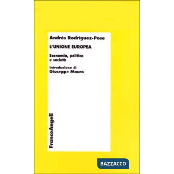 Unione Europea. Economia, politica e società (L')