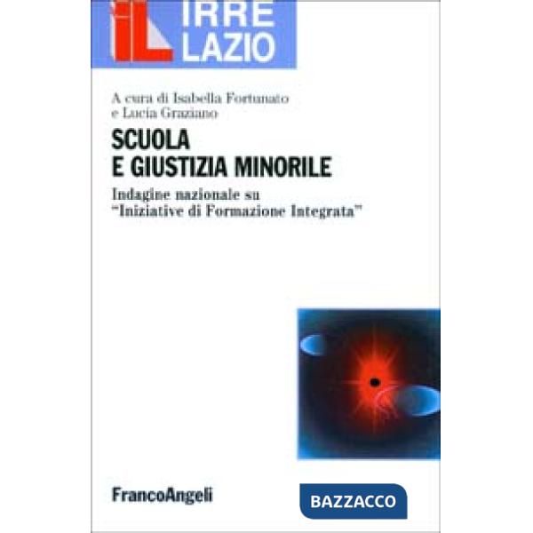 Scuola e giustizia minorile. Indagine nazionale su "Iniziative di formazione int