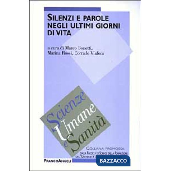 Silenzi e parole negli ultimi giorni di vita