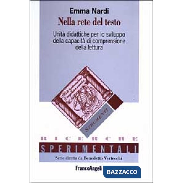 Nella rete del testo. Unità didattiche per lo sviluppo della capacità di compren