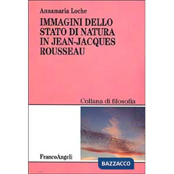 Immagini dello stato di natura in Jean-Jacques Rousseau