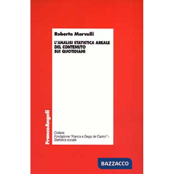 Analisi statistica areale del contenuto sui quotidiani (L')