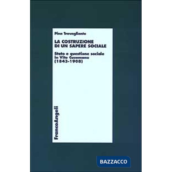 Costruzione di un sapere sociale. Stato e questione sociale in Vito Cusumano (18