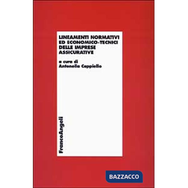Lineamenti normativi ed economico-tecnici delle imprese assicurative