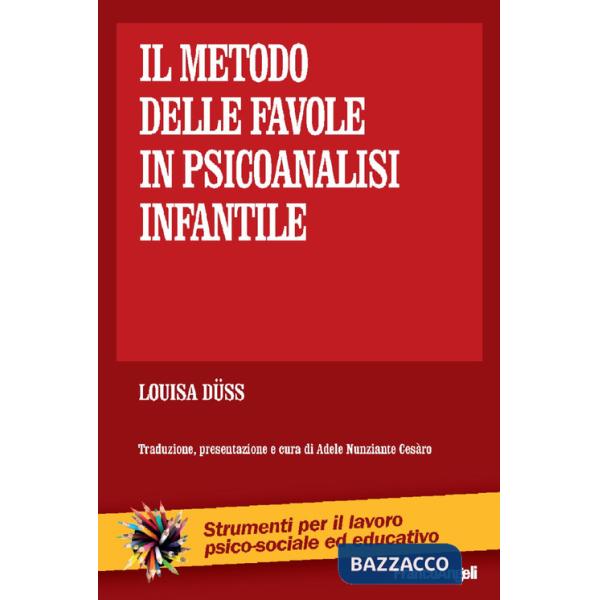 Metodo delle favole in psicoanalisi infantile (Il)