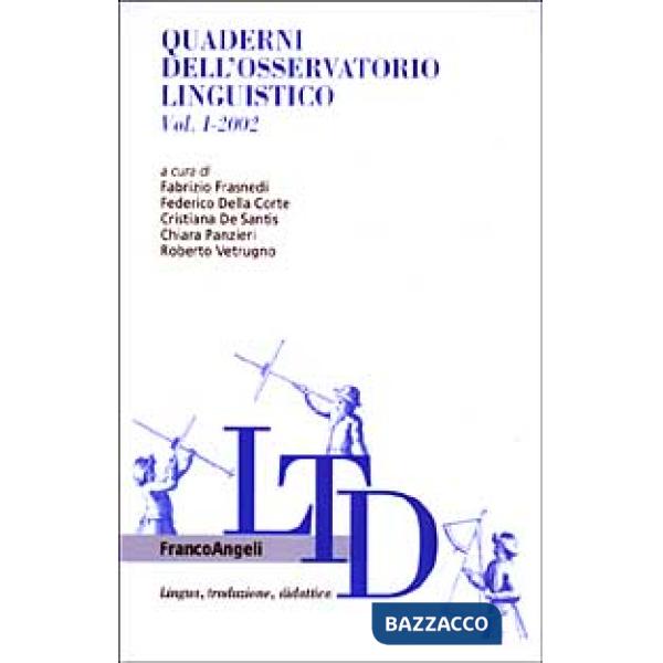 Quaderni dell'Osservatorio linguistico (2002). Vol. 1