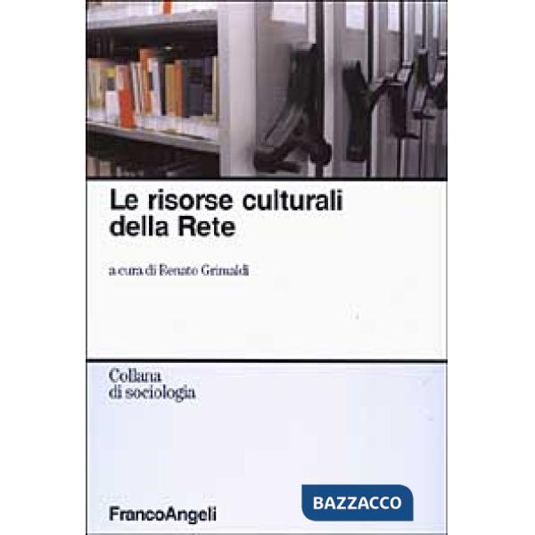 Risorse culturali della rete (Le)