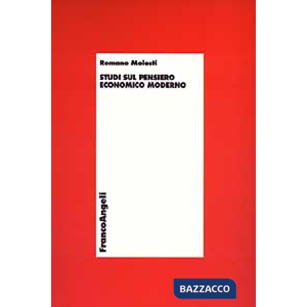 Studi sul pensiero economico moderno