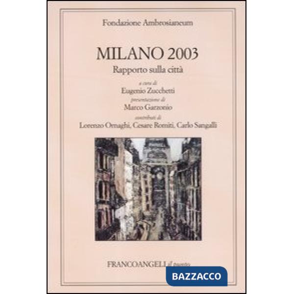 Milano 2003. Rapporto sulla città