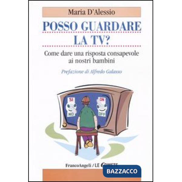 Posso guardare la TV? Come dare una risposta consapevole ai nostri bambini