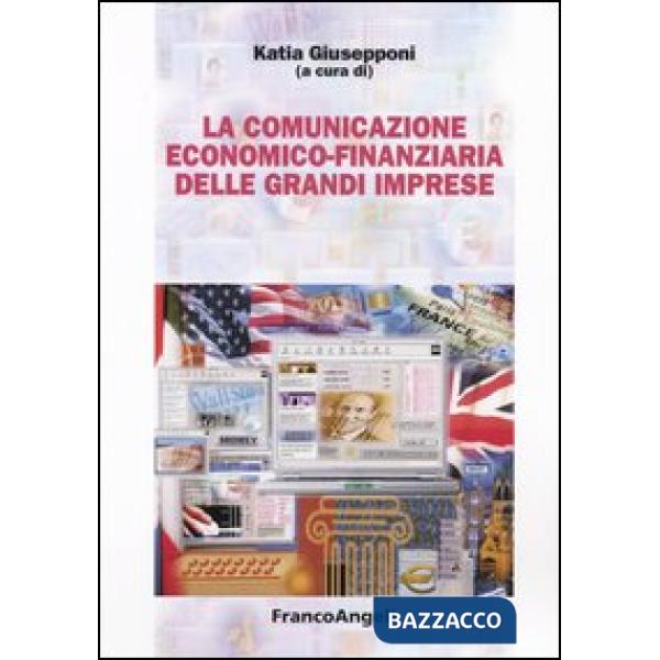 Comunicazione economico-finanziaria delle grandi imprese (La)