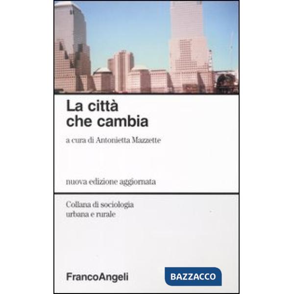 Città che cambia (La)