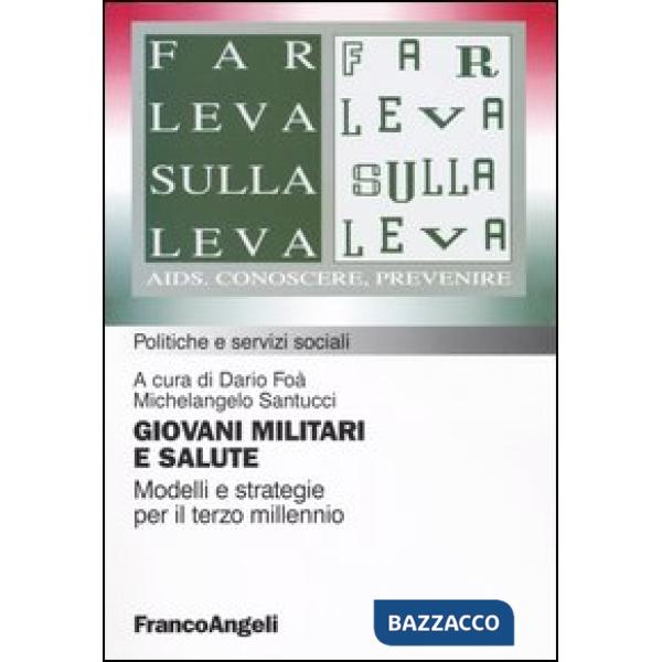 Giovani militari e salute. Modelli e strategie per il terzo millennio
