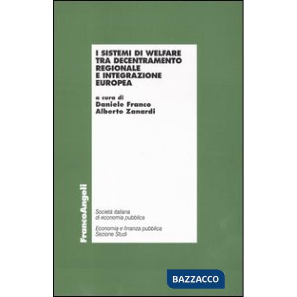 Sistemi di welfare tra decentramento regionale e integrazione europea (I)
